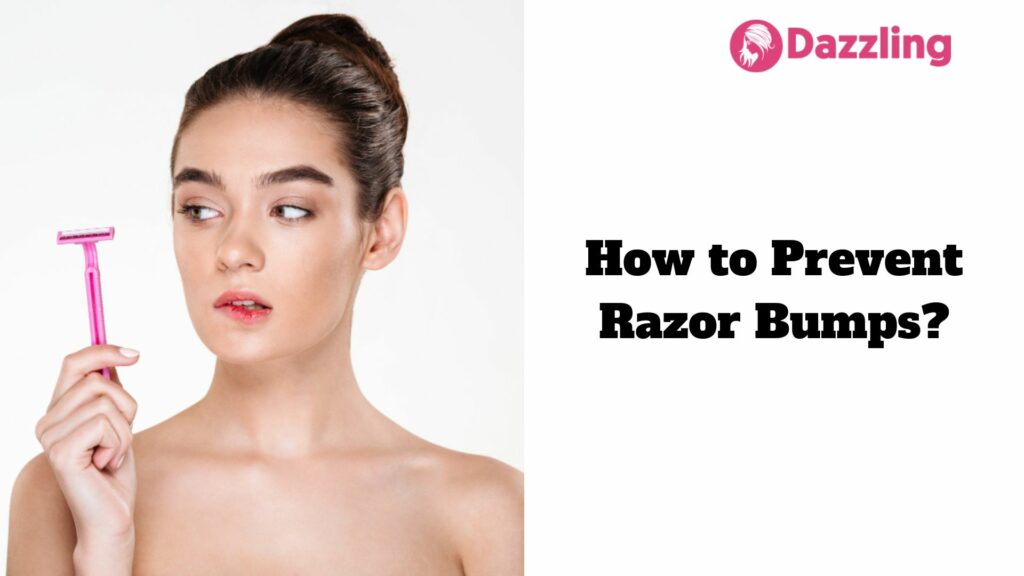 How to Prevent Razor Bumps?