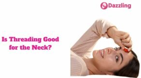 Is Threading Good for the Neck?