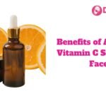 Benefits of Applying Vitamin C Serum on Face
