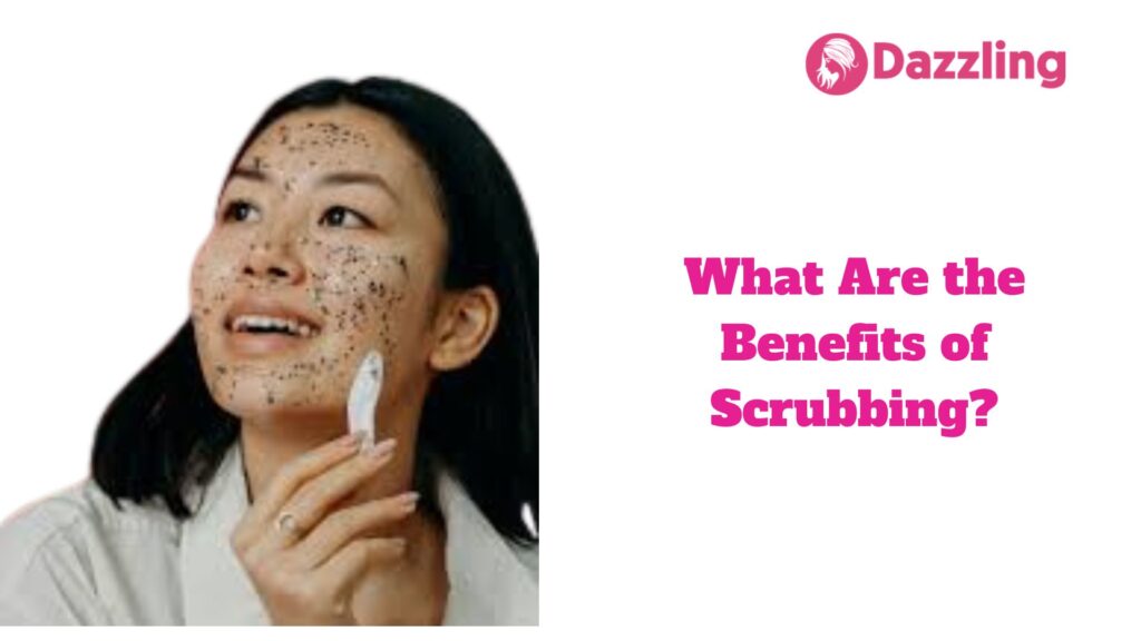 What Are the Benefits of Scrubbing?
