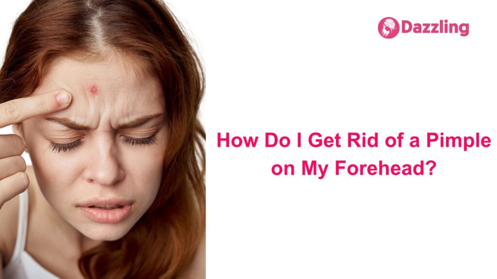 How Do I Get Rid of a Pimple on My Forehead?