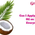 Can I Apply Coconut Oil on Hair Everyday?