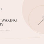 Men's Waxing Near Bell Gardens & South Gate: A Guide for Guys